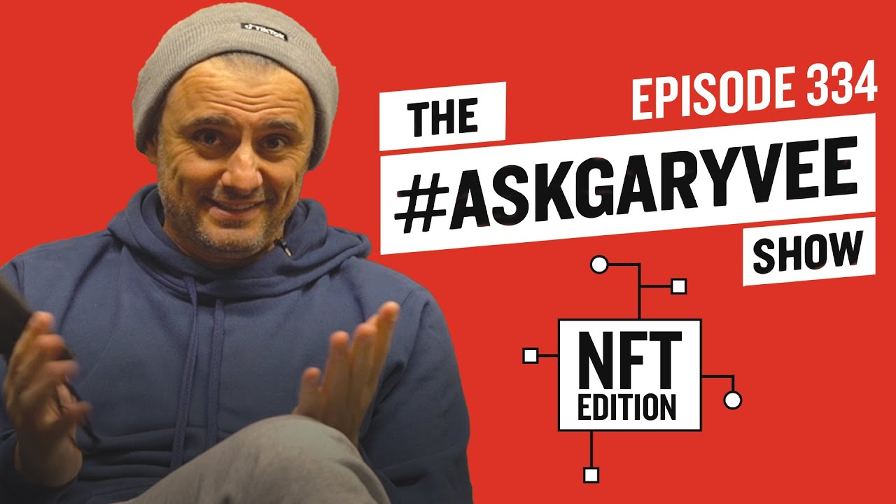 image 0 Answering Your Nft Questions : #askgaryvee 334