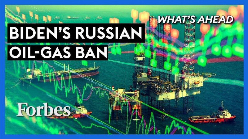 image 0 Ban On Russian Oil: What Biden Doesn’t Get Regarding Energy - Steve Forbes : What's Ahead : Forbes