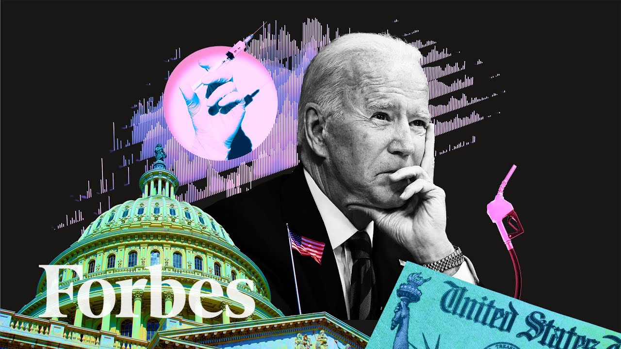 Biden’s First Year: An Economic Scorecard : Forbes