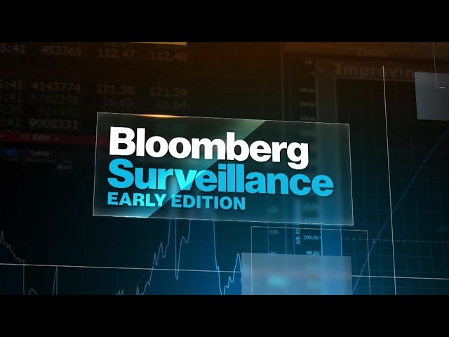 'bloomberg Surveillance: Early Edition' Full Show (08/23/2021)