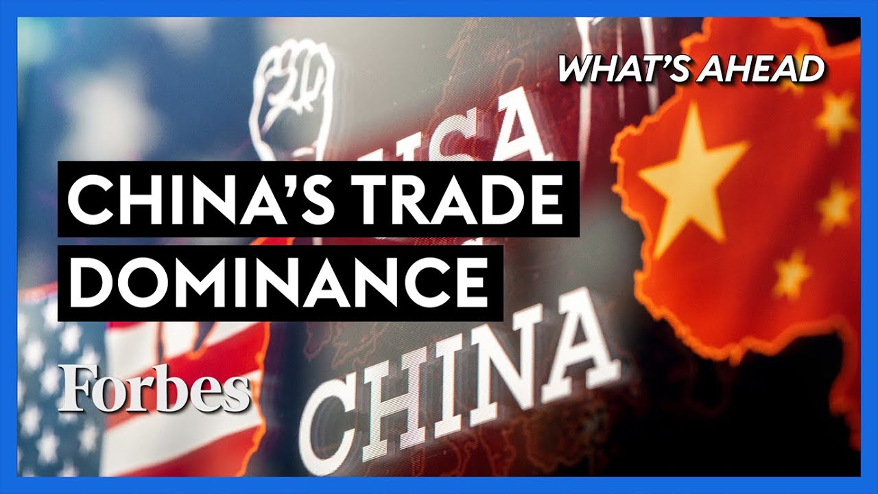 China’s Trade Dominance: How The U.s. Invited Beijing To Eat Its Lunch - Steve Forbes : Forbes