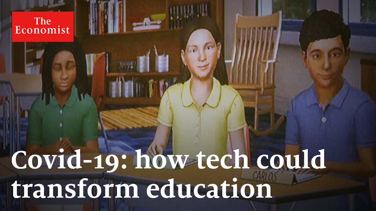 image 0 Covid-19: How Tech Will Transform Your Kids' Education : The Economist