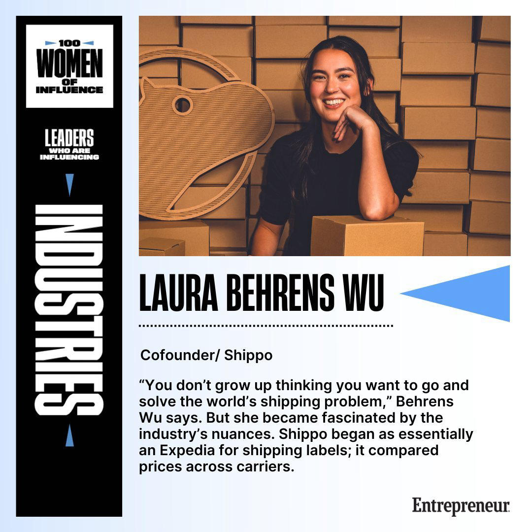 Entrepreneur - Shippo founder and one of our 100 Women of Influence, Laura Behrens Wu, has created a