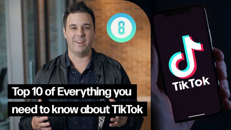 Top 10 Of Everything You Need To Know About Tiktok - Digital Marketing Made Easy - Brandastic.com